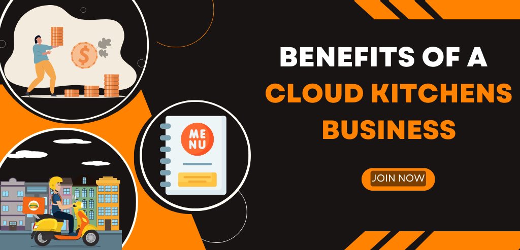Benefits Cloud Kitchens Business